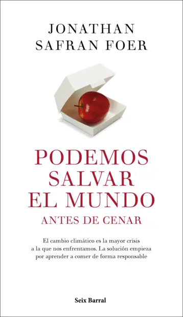 portada podemos salvar el mundo antes de cenar jonathan safran foer 201907021934 portada podemos salvar el mundo antes de cenar jonathan safran foer 201907021934